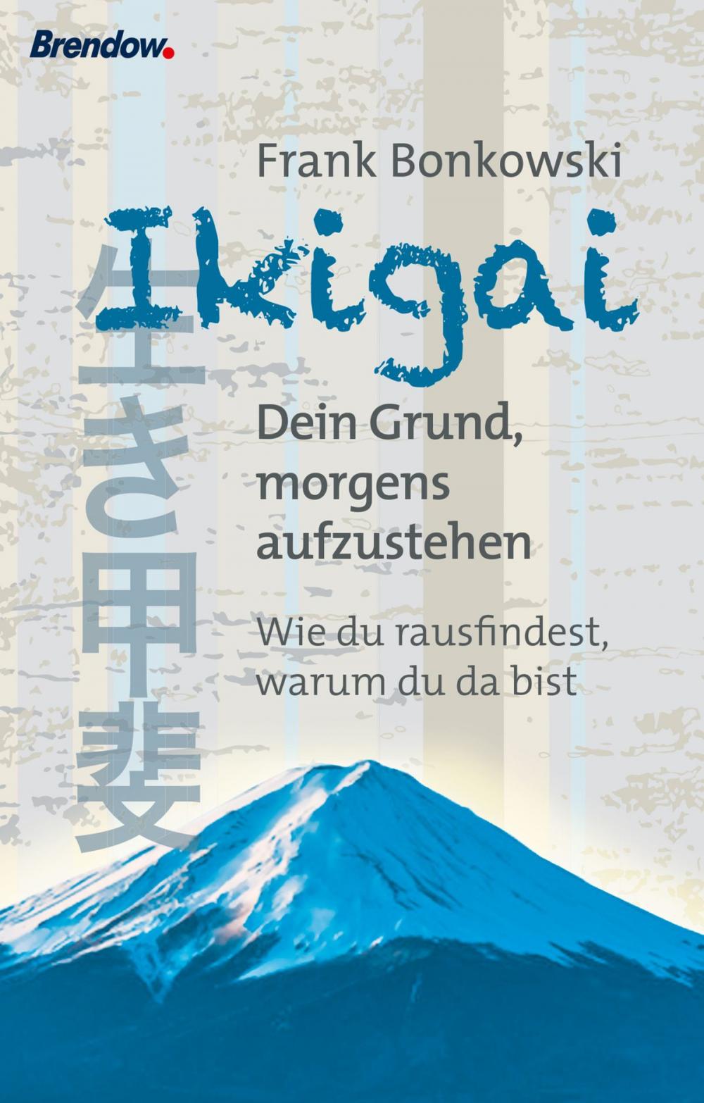 Big bigCover of Ikigai. Dein Grund, morgens aufzustehen