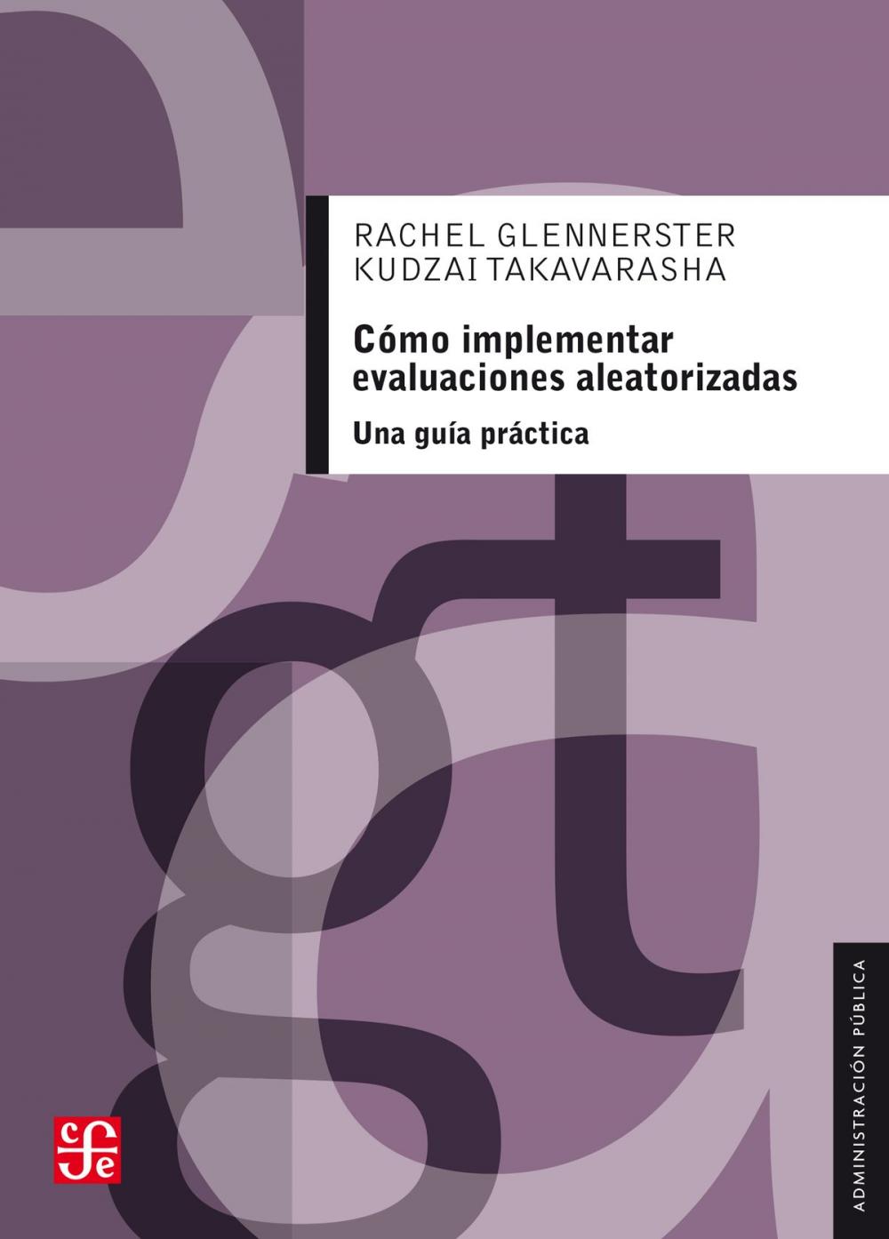 Big bigCover of Cómo implementar evaluaciones aleatorizadas