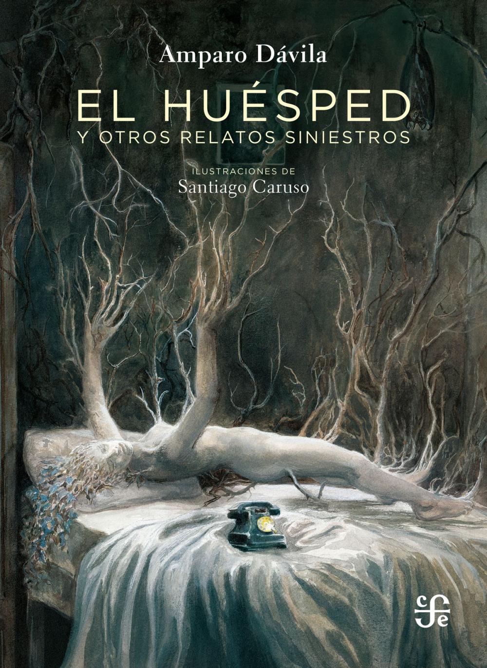 Big bigCover of El huésped y otros relatos siniestros