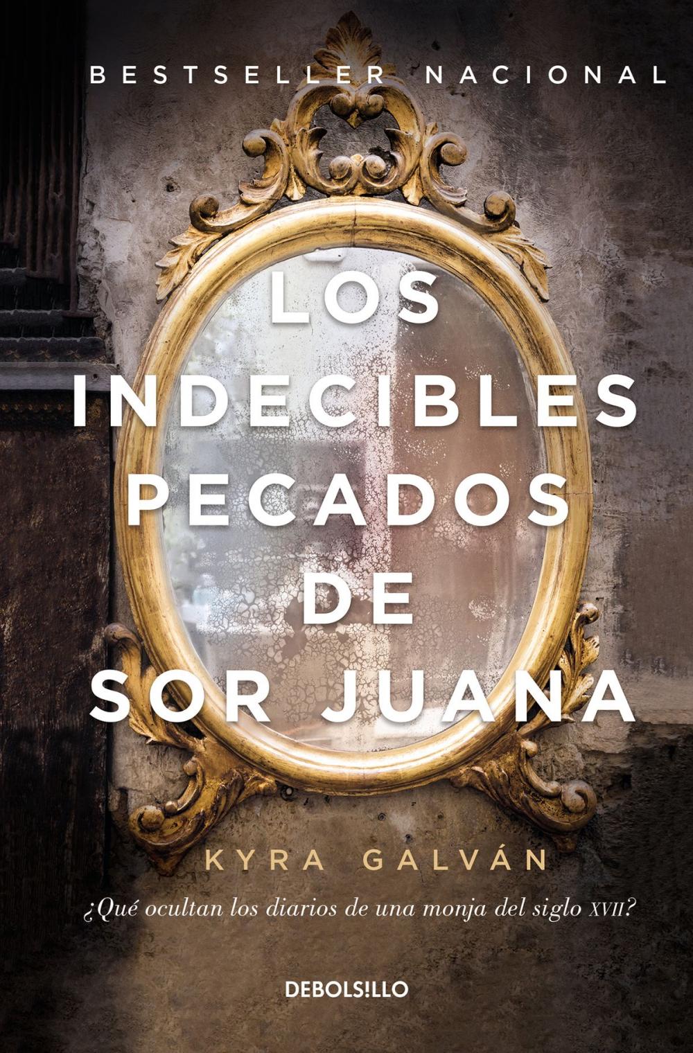 Big bigCover of Los indecibles pecados de Sor Juana