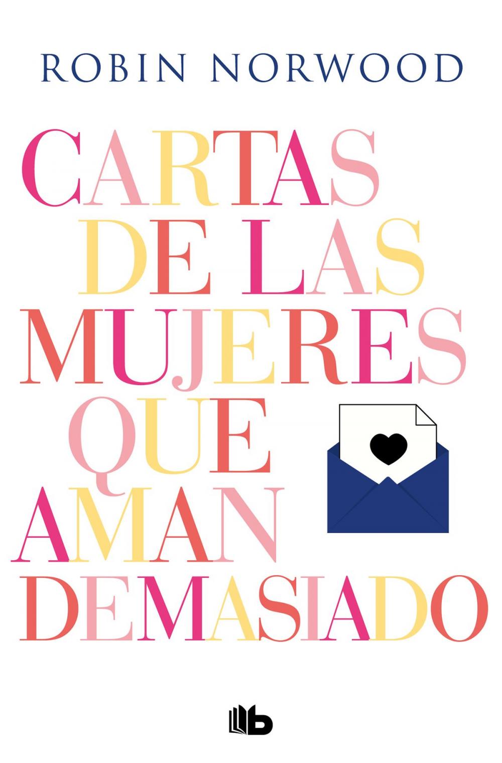 Big bigCover of Cartas de las mujeres que aman demasiado