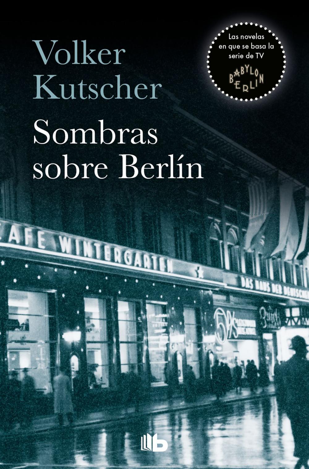 Big bigCover of Sombras sobre Berlín (Detective Gereon Rath 1)