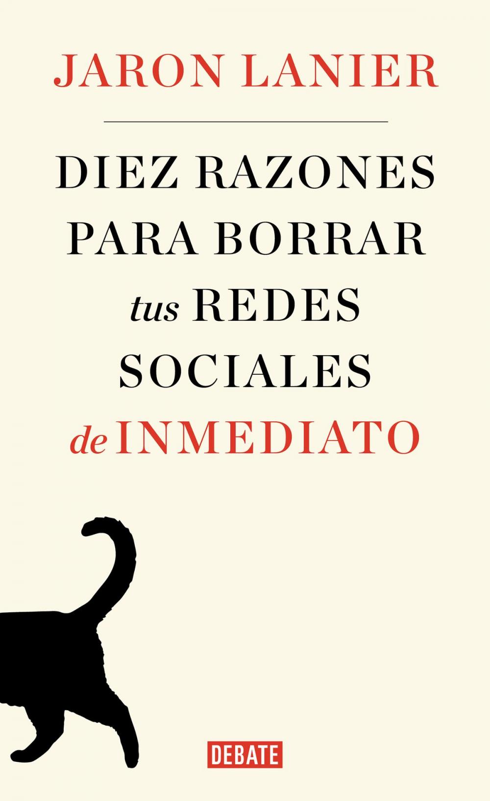 Big bigCover of Diez razones para borrar tus redes sociales de inmediato