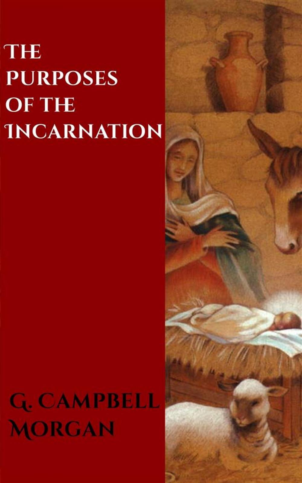 Big bigCover of The Purposes of the Incarnation