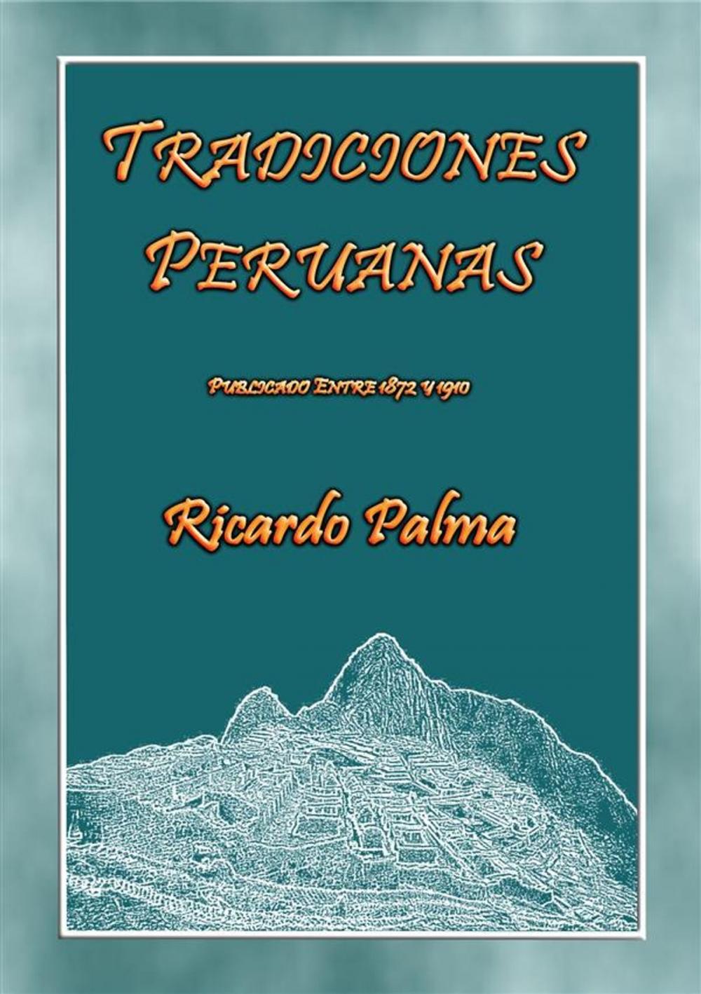 Big bigCover of TRADICIONES PERUANAS - 27 cuentos populares peruanos