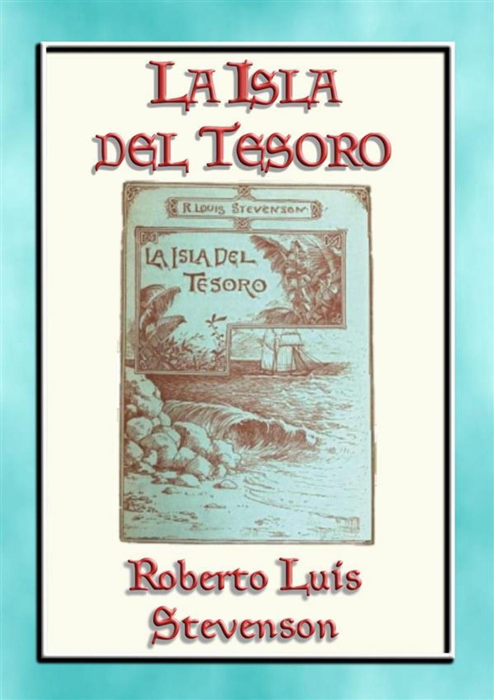 Big bigCover of LA ISLA DEL TESORO - Acción y aventura en alta mar