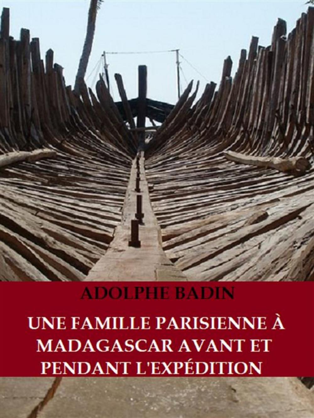 Big bigCover of Une famille parisienne à Madagascar avant et pendant l'Expédition