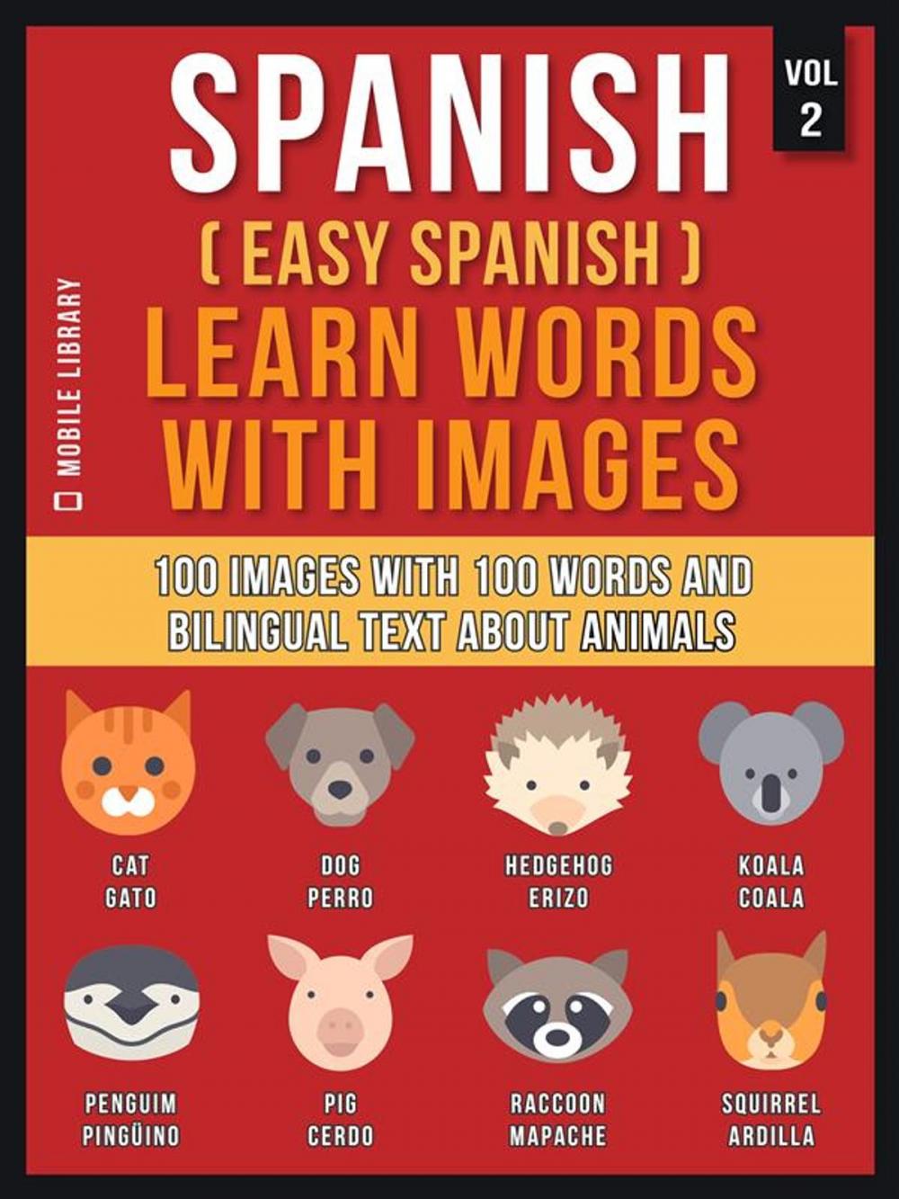 Big bigCover of Spanish ( Easy Spanish ) Learn Words With Images (Vol 2)