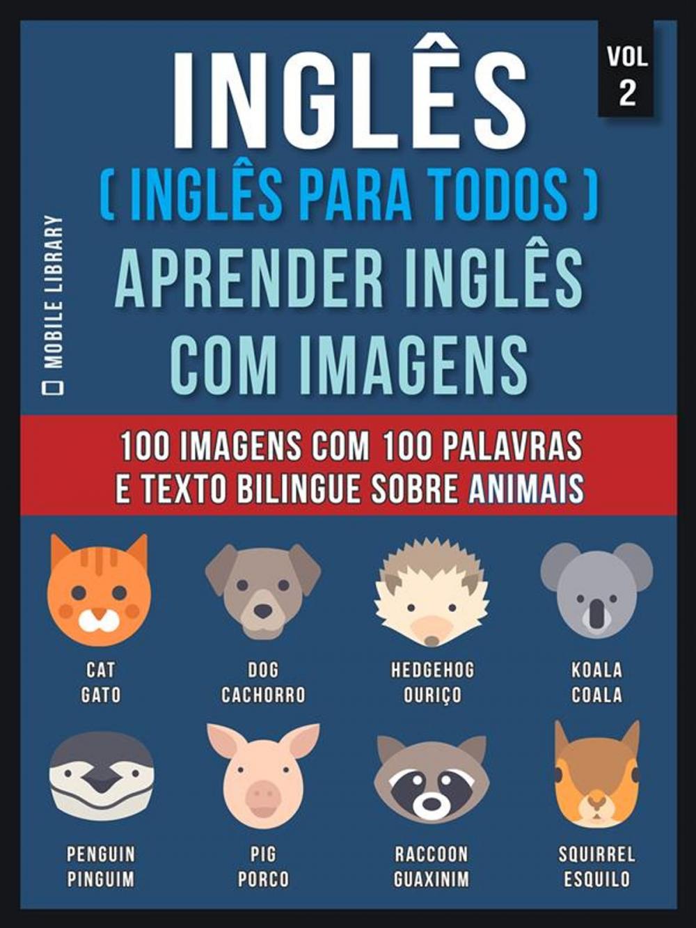 Big bigCover of Inglês ( Inglês Para Todos ) Aprender Inglês Com Imagens (Vol 2)