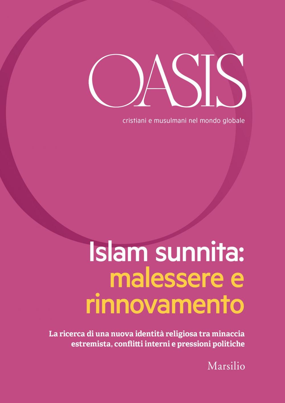 Big bigCover of Oasis n. 27, Islam sunnita: malessere e rinnovamento