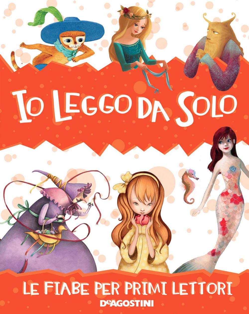 Big bigCover of Io leggo da solo. Le fiabe per primi lettori