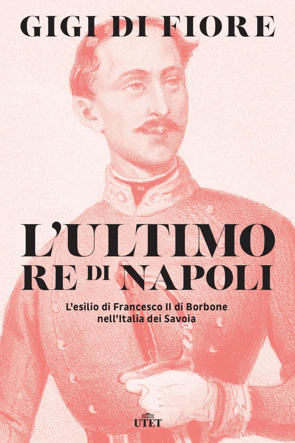 Big bigCover of L'ultimo re di Napoli