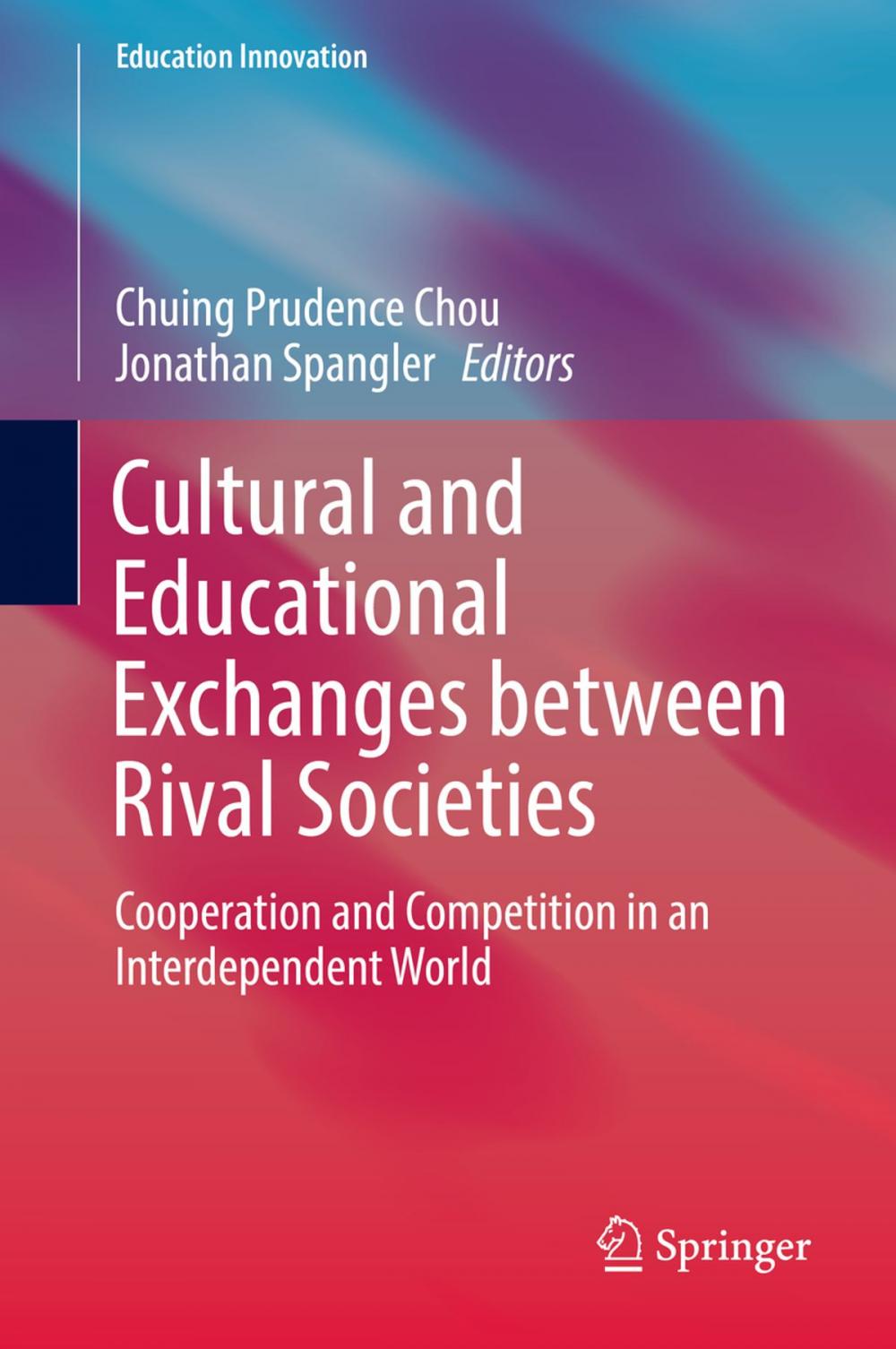 Big bigCover of Cultural and Educational Exchanges between Rival Societies