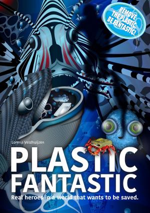 Cover of the book Plastic Fantastic by Ernest Polmateer