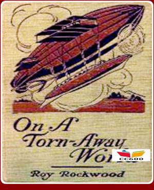 Cover of the book On a Torn-Away World by B.M. Bower