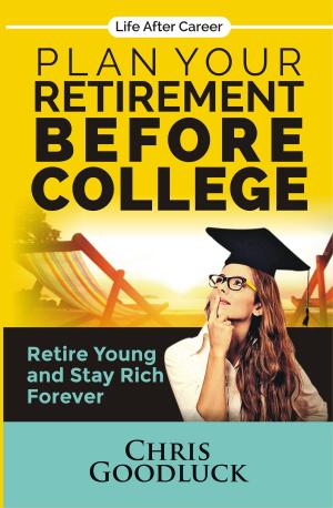 Cover of Plan Your Retirement Before College