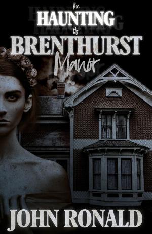 bigCover of the book The Haunting of Brenthurst Manor by 
