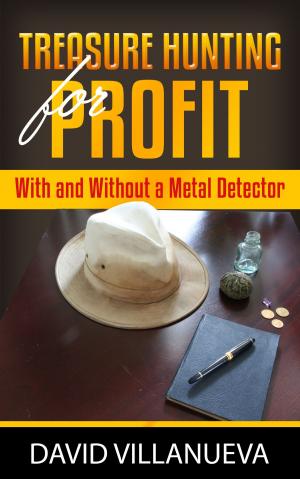 bigCover of the book Treasure Hunting for Profit With and Without a Metal Detector by 