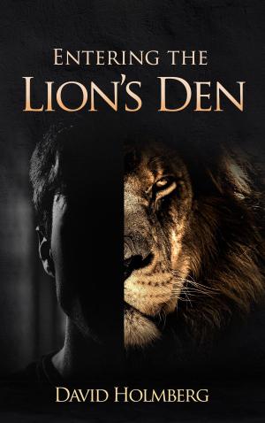 Cover of the book Entering the Lion's Den by Claudia Ware