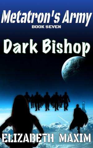 Cover of Dark Bishop (Metatron's Army, Book 7)