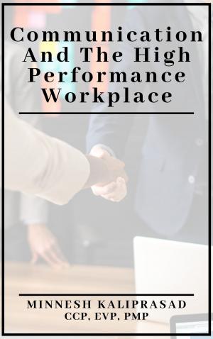 Book cover of Communication and the High Performance Workplace
