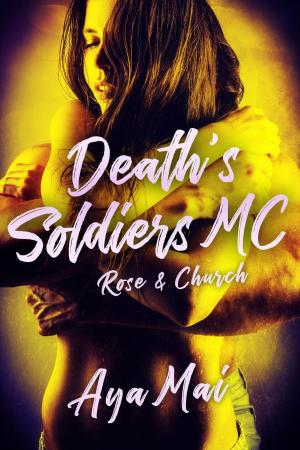 Book cover of Death's Soldiers MC - Rose & Church