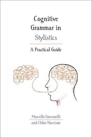 Cover of the book Cognitive Grammar in Stylistics by Innes McCartney