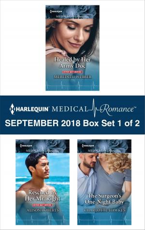 Cover of the book Harlequin Medical Romance September 2018 - Box Set 1 of 2 by Maureen Child, Amy Woods