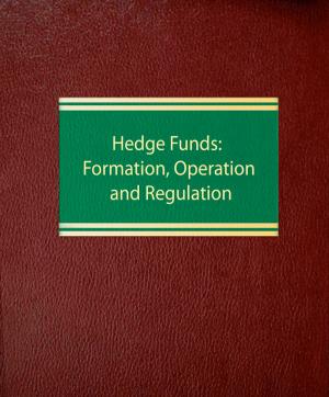 Cover of the book Hedge Funds: Formation, Operation and Regulation by Joel M. Androphy