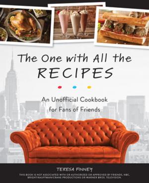 Cover of the book The One with All the Recipes by Natalie Buczynsky, Jonathan Shelnutt, Richard Marcus