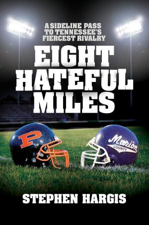 Cover of the book Eight Hateful Miles by Richard W. Jenkins