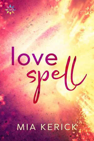 Cover of the book Love Spell by Jennifer Cosgrove, Sara Codair, Emmalynn Spark, K.S. Trenten, Rebecca Langham, Sita Bethel, Tray Ellis