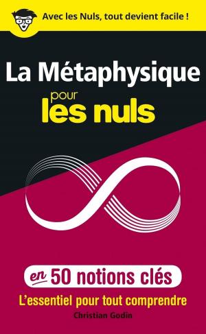 Cover of the book La Métaphysique pour les Nuls en 50 notions clés by Frédéric BERQUE