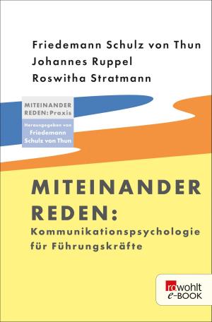 Cover of the book Miteinander reden: Kommunikationspsychologie für Führungskräfte by Moritz Rinke