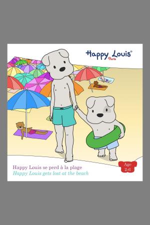 Book cover of Happy Louis gets lost at the beach