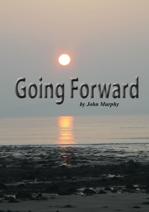 Cover of the book Going Forward by John Murphy, ILC