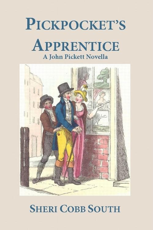 Cover of the book Pickpocket's Apprentice by Sheri Cobb South, Sheri Cobb South