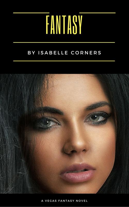 Cover of the book Fantasy by Isabelle Corners, BS Publishing Company