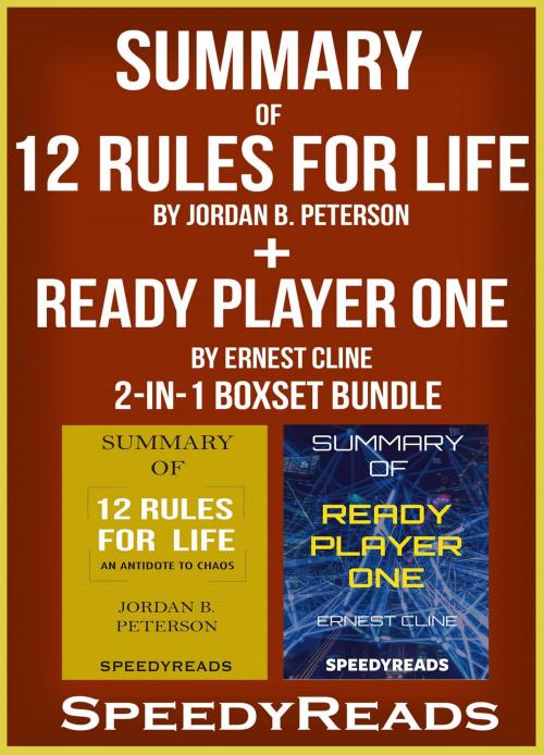 Cover of the book Summary of 12 Rules for Life: An Antidote to Chaos by Jordan B. Peterson + Summary of Ready Player One by Ernest Cline 2-in-1 Boxset Bundle by SpeedyReads, Gatsby