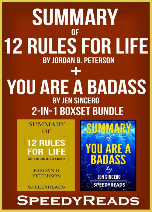 Cover of the book Summary of 12 Rules for Life: An Antidote to Chaos by Jordan B. Peterson + Summary of You Are A Badass by Jen Sincero 2-in-1 Boxset Bundle by SpeedyReads, Gatsby