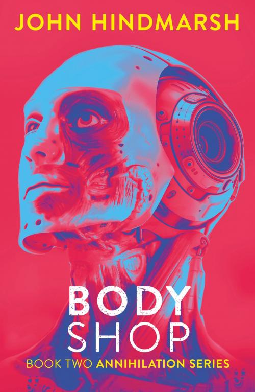Cover of the book Body Shop - A Political Technothriller by John Hindmarsh, Rexon Press