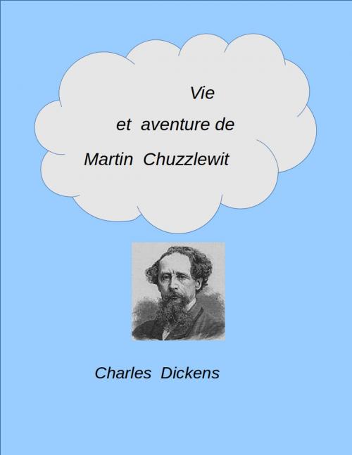 Cover of the book Vie et aventure de Martin Chuzzlewit by Charles Dickens, R.B.