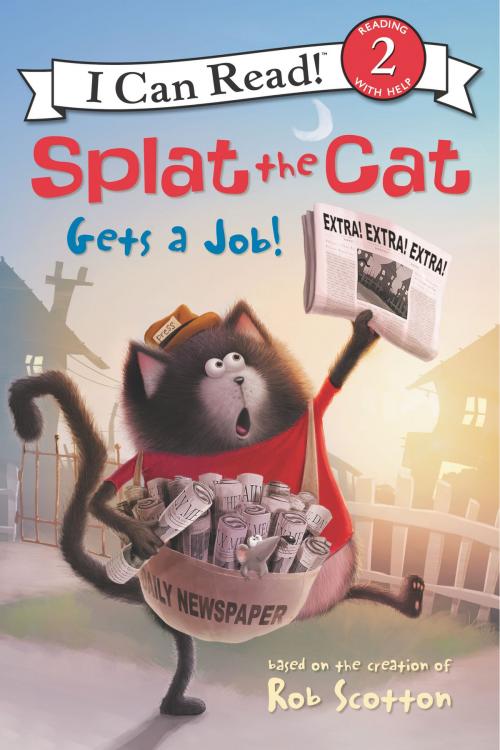 Cover of the book Splat the Cat Gets a Job! by Rob Scotton, HarperCollins