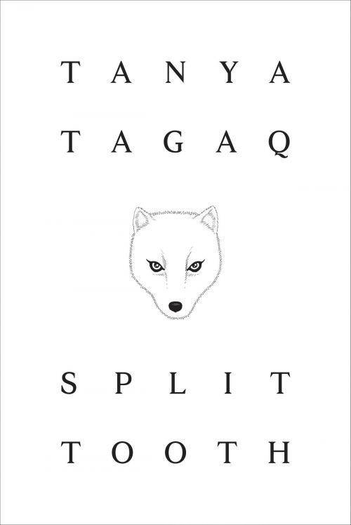 Cover of the book Split Tooth by Tanya Tagaq, Penguin Canada