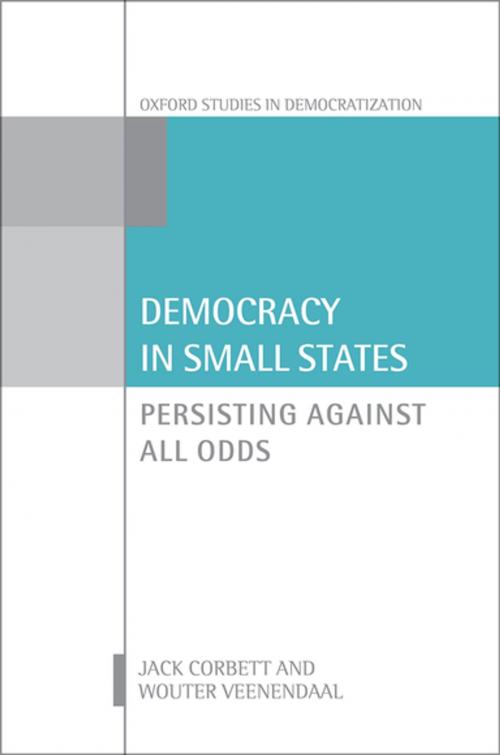 Cover of the book Democracy in Small States by Jack Corbett, Wouter Veenendaal, OUP Oxford