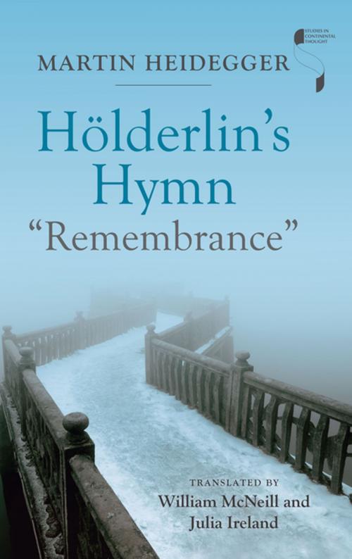 Cover of the book Hölderlin's Hymn "Remembrance" by Martin Heidegger, Indiana University Press