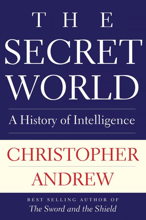 Cover of the book Secret World by Christopher Andrew, Yale University Press