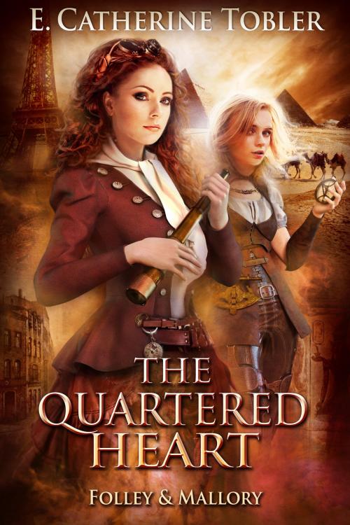 Cover of the book The Quartered Heart by E. Catherine Tobler, Apokrupha LLC