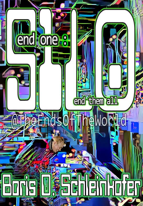 Cover of the book End One: S1L0 by Boris D. Schleinkofer, Boris D. Schleinkofer