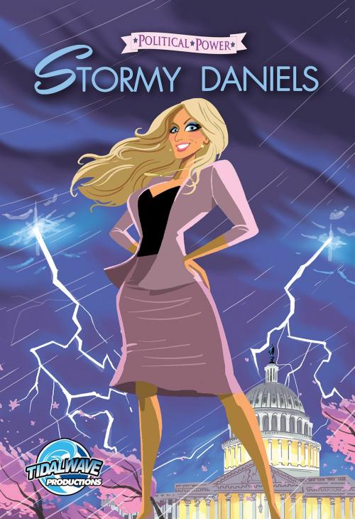 Cover of the book Political Power: Stormy Daniels by Joe Paradise, TidalWave Productions